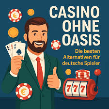 Die besten Online Casinos ohne OASIS im Jahr 2023