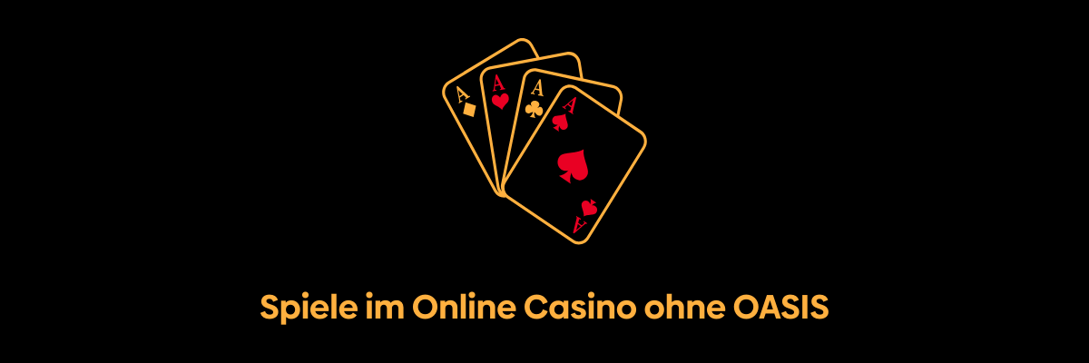 Die besten Online Casinos ohne OASIS im Jahr 2023