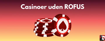 Oplev Spændingen ved Dansk Casino Uden Rufus Oplev Spændingen ved Dansk Casino Uden Rufus